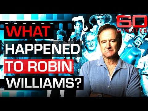 Robin Williams&rsquo; secret battle with degenerative brain disease | 60 Minutes Australia