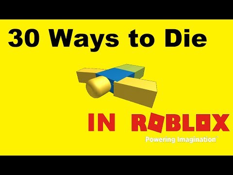 30 Ways To Die In Roblox Youtube - read description iooo ways to die roblox