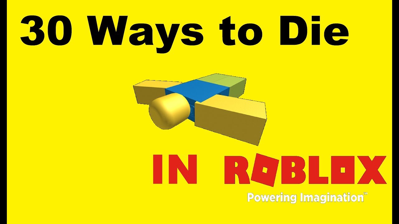 30 Ways To Die In Roblox Youtube - 50 brutal ways to die in roblox