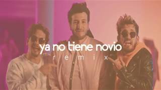 🔊 YA NO TIENE NOVIO REMIX - Sebastian Yatra ✘ Mau y Ricky ✘ DJ Facu Franco