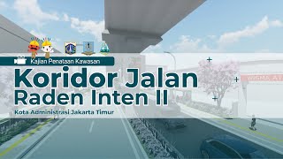 Visualisasi Kajian Penataan Kawasan Koridor Raden Inten II #penataankawasan #jakartatimur