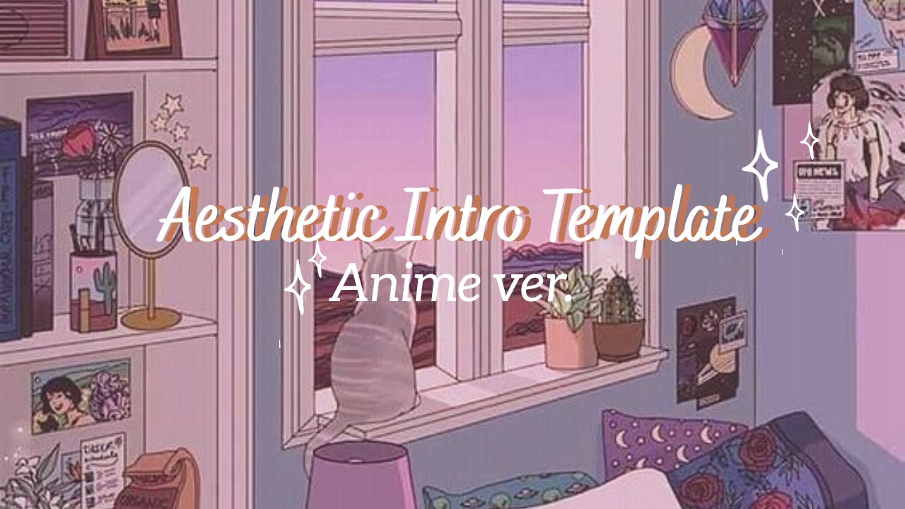 Aesthetic Intro Youtube template // anime ver. - YouTube