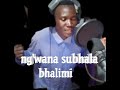 Ng Wana Subhala Bhalimi Ft Ngobho Ft Limbu Ft Nyanda Masome Ft Limbu Luchagula 2026 Audio 