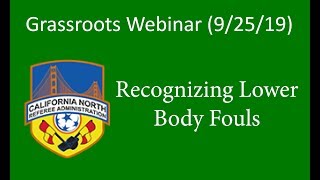 Recognizing Lower Body Fouls - CNRA Webinars