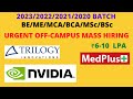 3 Urgent Off-Campus | 2020-2023 batches | No % Criteria | ₹6-10Lpa | Apply Now