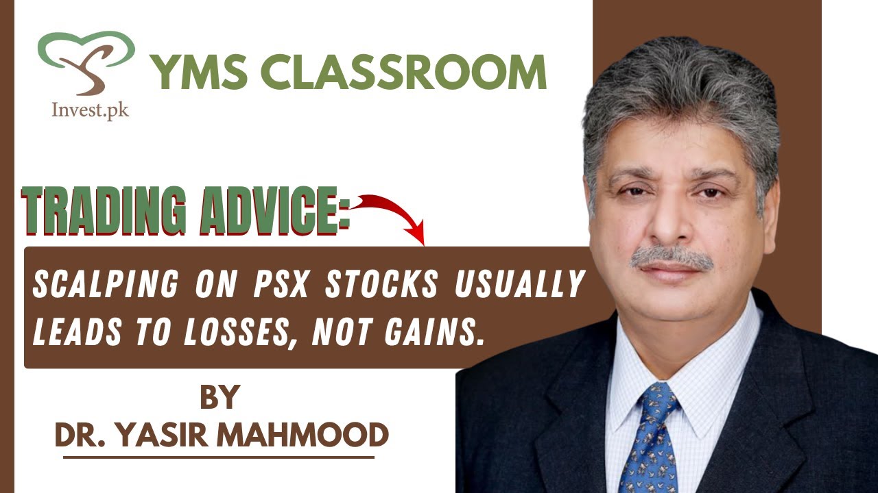 Why Scalping PSX Stocks Is a Losing Strategy 💸 | Trading Advice