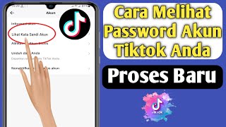 Cara Melihat Password Tiktok Jika Lupa | Cara Melihat Kata Sandi Tiktok Anda 2023 |