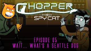 CSC S1:Ep5. - Wait, what's a Seattle Dog? | In the spy game, even friends could be enemies