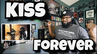 Kiss - Forever | REACTION