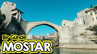 MOSTAR GEZİSİ | Bir Günde Mostar'da Gezilecek Yerler