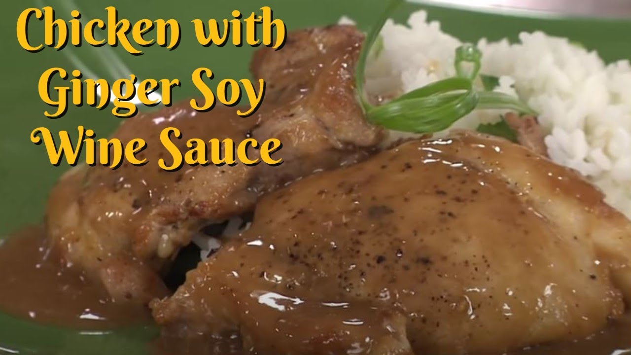 Chicken with Ginger Wine Sauce YouTube