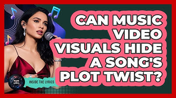 Can Music Video Visuals Hide A Song
