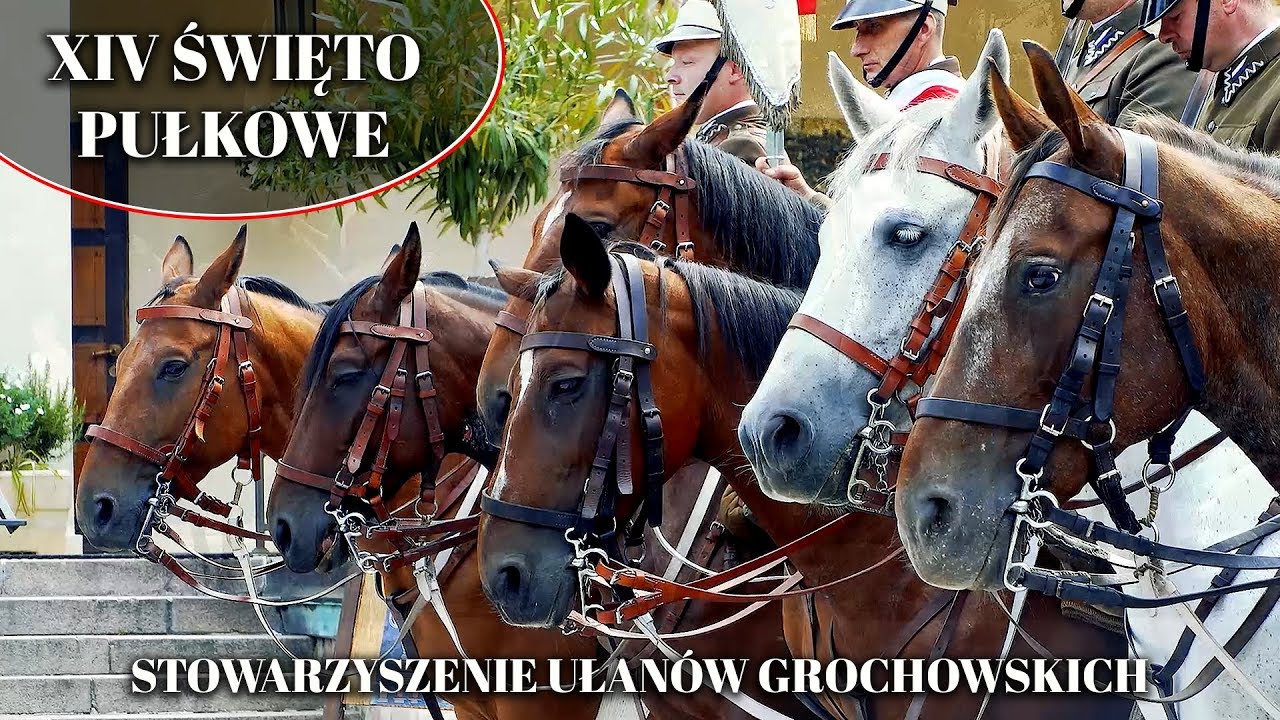 Stowarzyszenie Ułanów Grochowskich - XIV ŚWIĘTO PUŁKOWE