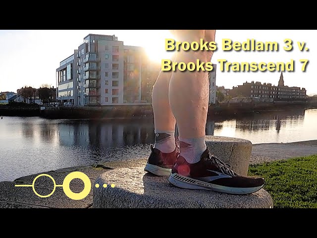 Brooks Bedlam 3 v. Brooks Transcend 7 