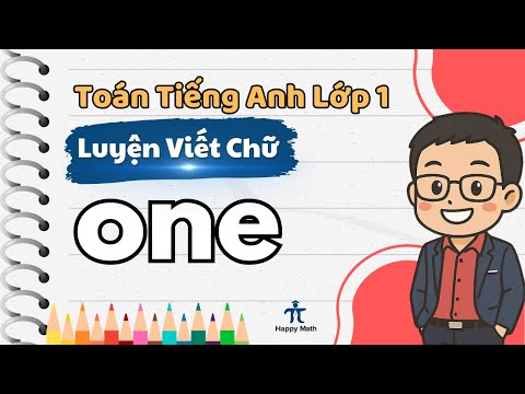 Bài 3: Luyện Viết One - Toán tiếng anh lớp 1