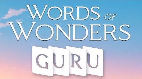 WORDS OF WONDERS GURU WOW GURU TÜRKÇE 61 62 63 64 65