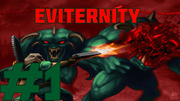 Eviternity #1 -  Map 1 + 2 (Ultra-Violence, 100% Kills + Secrets)