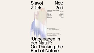 Slavoj Žižek, "'Unbehagen in der Natur': On Thinking the End of Nature"
