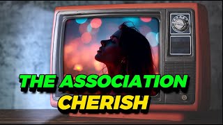 The Association - "Cherish" | Official Lyrics| Showroom Partners Entertainment
