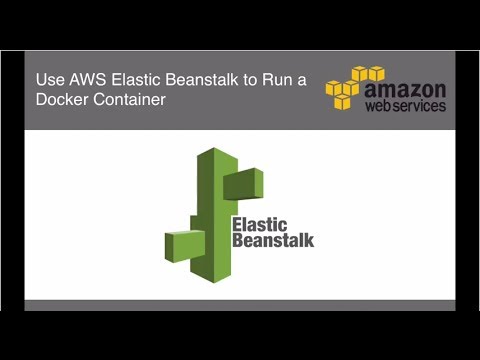 Use AWS Elastic Beanstalk to Run a Docker Container from the Docker Registry