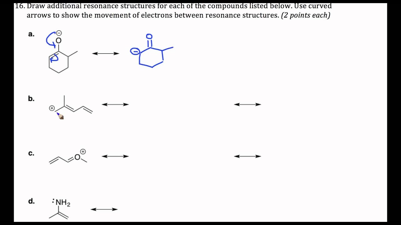 Draw The Additional Resonance Structures Of The Structure