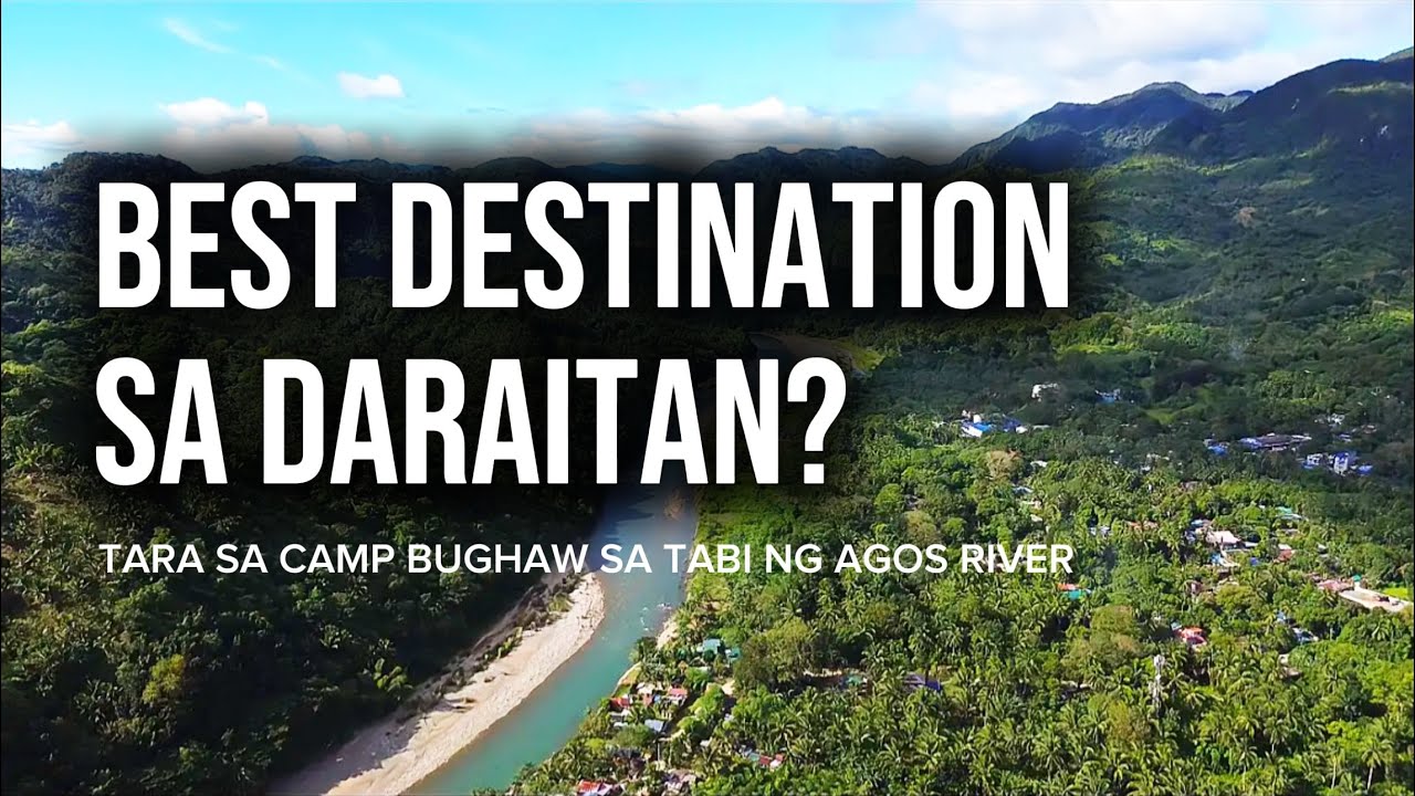 Raw Escape sa Daraitan | Agos River & Camp Bughaw | Random Travel