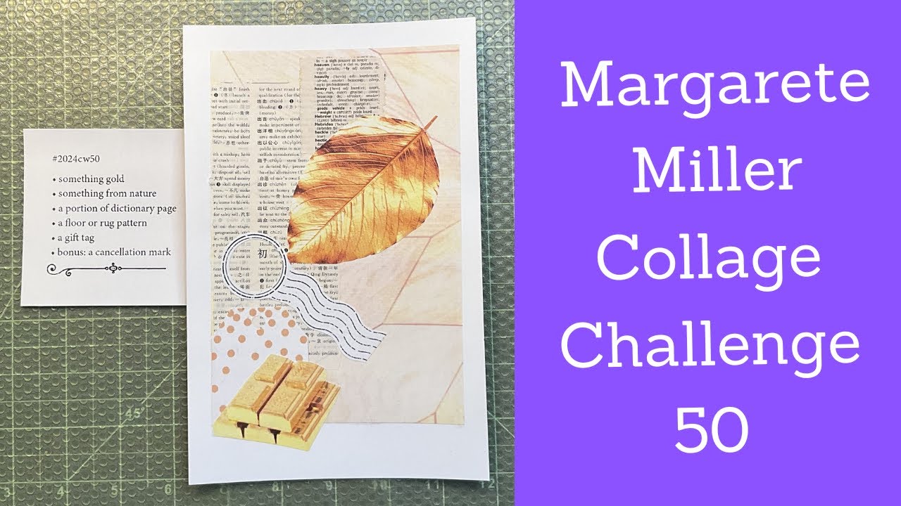 Margarete Miller Collage Challenge 50 - YouTube