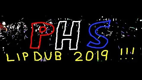 PHS Lip Dub 2019