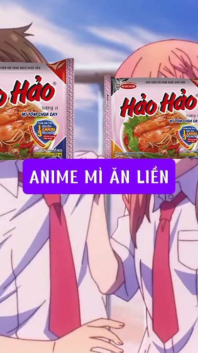 What is instant noodle anime? #animeisekai #animetinhcam #wibu #taisenseii