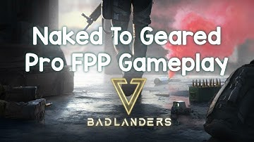 From Nothing To Something FPP - Badlanders