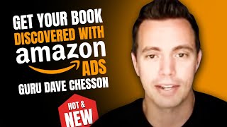 Get Your Self-Published Book Discovered on Amazon with These Tips from Dave Chesson