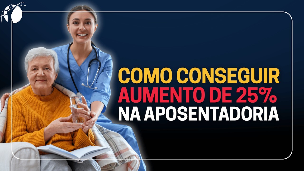 Acréscimo de 25% na aposentadoria por incapacidade permanente: quem tem direito e como pedir no INSS