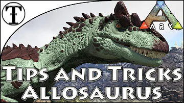 How do you tame Allosaurus in Ark?