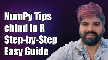 How to Use NumPy for cbind Equivalent in R: A Step-by-Step Guide