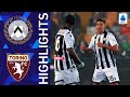 Udinese 2-0 Torino | Udinese leave it late at the Dacia Arena | Serie A 2021/22