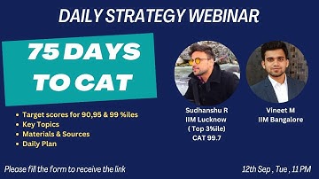 75 Days to CAT 23 | Daily Study Plan with IIM Lucknow & IIM Bangalore Mentors | Ft. Vineet IIM Bang