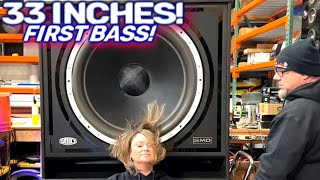 First BASS!  MASSIVE 33' Sub in a Massive Ported box Bench Tested  CRAZY OUTPUT Just 3,000 Watts!