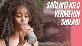 İKİ HAFTADA SAĞLIkLI KİLO VERMENİN SIRLARI. SECRETS TO HEALTHY WEIGHT LOSS IN TWO WEEKS.