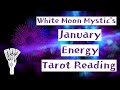  white moon mystics pick a card tarot reading  january energy tarot reading