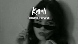Kamli | Slowed and Reverb | Katrina Kaif, Aamir Khan | Hindi Lofi song