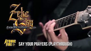 Zeke Sky - Say Your Prayers (Official Guitar Playthrough)