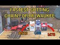 I found the fastest cutting chain for the 20" Milwaukee Chainsaw Oem Oregon, Husky C33, Stihl 23RS