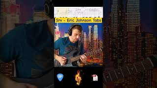 Eric Johnson - SRV TABS #ericjohnson #srv #guitartabs #guitartab #guitarlesson #guitarsolo #guitar