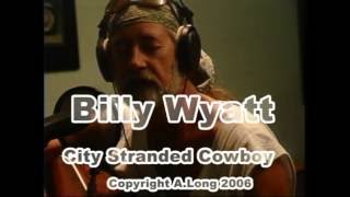 Billy Wyatt City stranded Cowboy