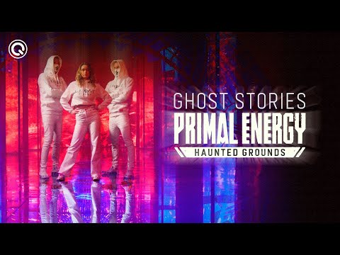 Ghost Stories - Primal Energy (Haunted Grounds) | Q-dance Records
