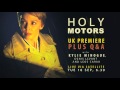 HOLY MOTORS plus Live Satellite Q&A with Kylie Minogue