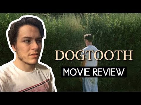 dogtooth movie review