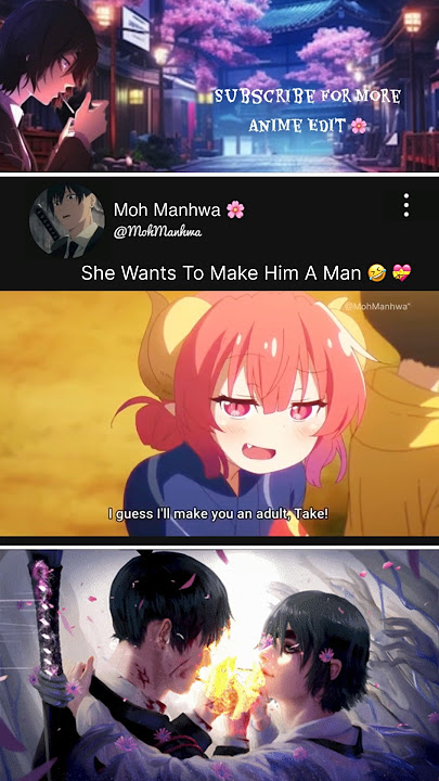 She Wants To Make Him A Man🤣💝|Miss Kobayashi's Dragon Maid S|#anime #animeedit #edit #fyp #shorts