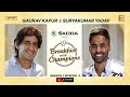 Episode 4 | Suryakumar Yadav | Breakfast with Champions Season 7 | @ŠKODA India