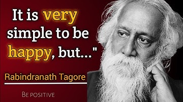Greatest quotes of Rabindranath Tagore | Famous life changing quotes | Author of Gitanjali | Quotes